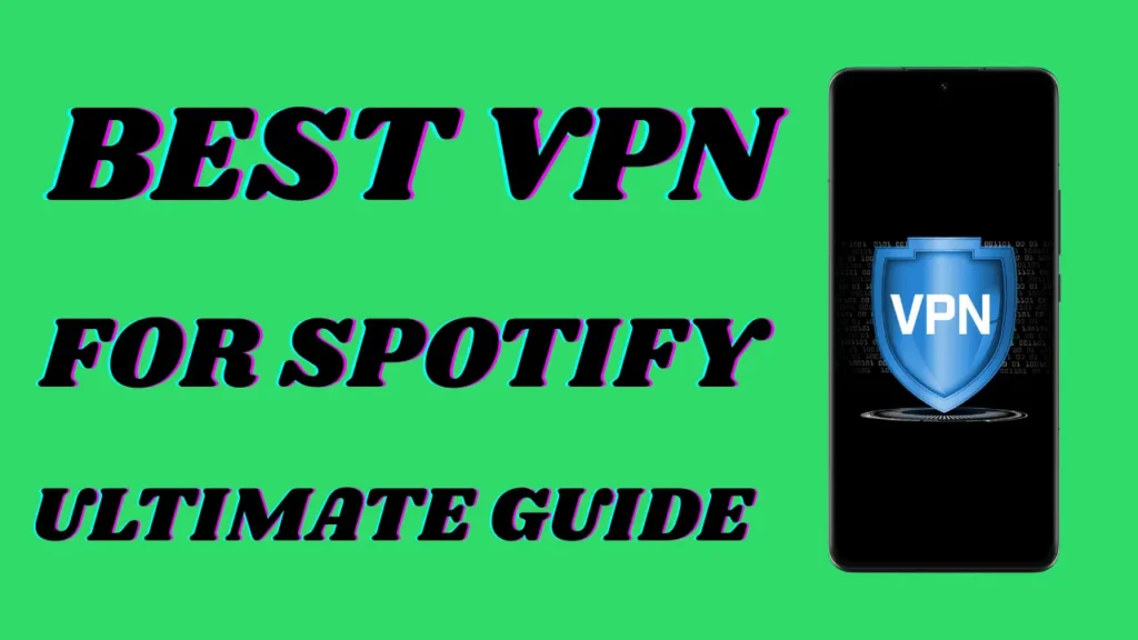 Melhores VPN Para Spotify: Acesse em Qualquer Lugar