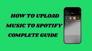 Como Colocar Músicas no Spotify: Guia Completo Para Artistas